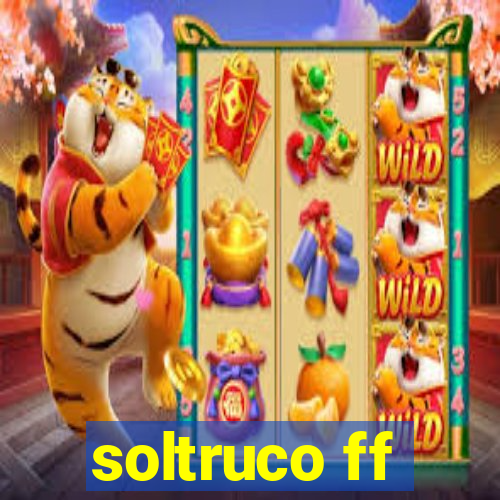 soltruco ff